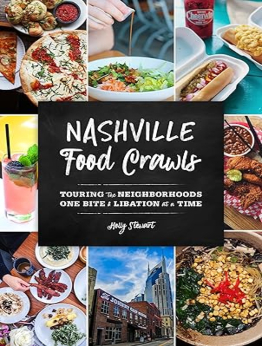 Nashville Food Crawls by Holly Stewart