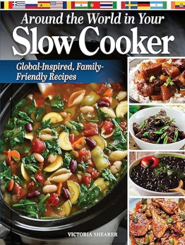 Around the World in Your Slow Cooker by Victoria Shearer