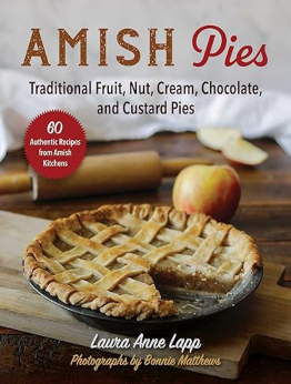 Amish Pies by Laura Anne Lapp