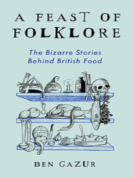 A Feast of Folklore by Ben Gazur