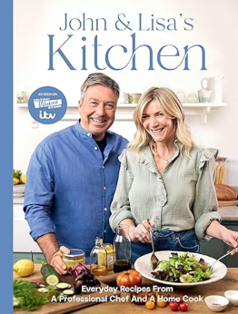 John and Lisa's Kitchen by John Torode