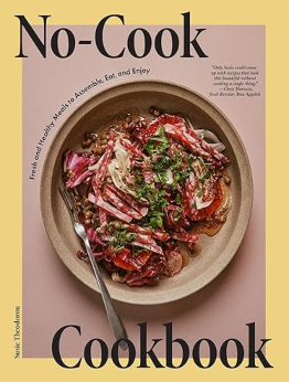 No-Cook Cookbook by Susie Theodorou