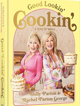 Good Lookin' Cookin' by Dolly Parton