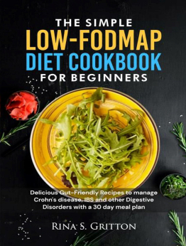 The Simple Low-FODMAP Diet Cookbook for Beginners by Rina S. Gritton