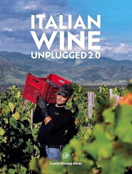 Italian Wine Unplugged 2.0 by Attilio Scienza