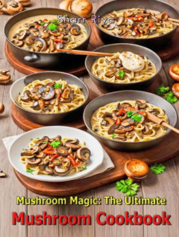 Mushroom Magic by Sharr Riya