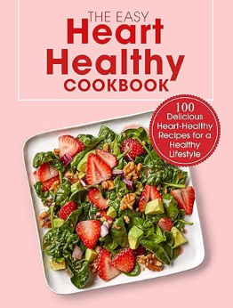 The Easy Heart Healthy Cookbook by Ayden Willms