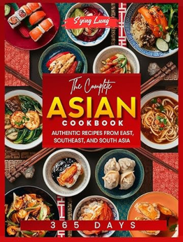 The Complete Asian Cookbook by Sying Lung