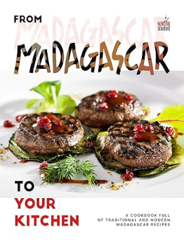 From Madagascar to Your Kitchen by Martha Stanford