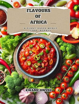 FLAVOURS OF AFRICA by Kwame Owusu