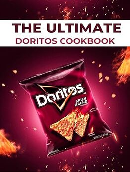 THE ULTIMATE DORITOS COOKBOOK by GILBERT C.A