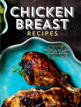 Chicken Breast Recipes by BookSumo Press