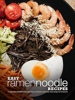 Easy Ramen Noodle Recipes by BookSumo Press