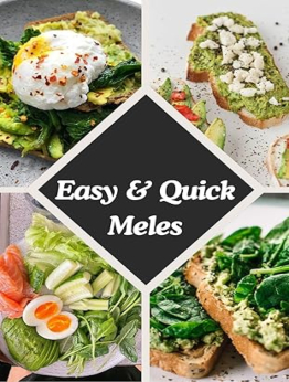 Quick and easy meals by Krystie Malicoat