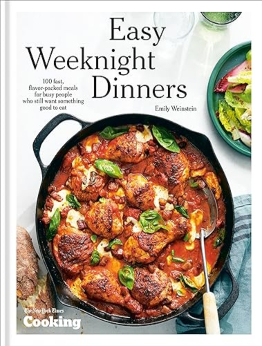 Easy Weeknight Dinners by Emily Weinstein