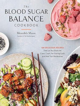 The Blood Sugar Balance Cookbook by Meredith Mann