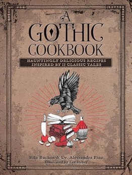 A Gothic Cookbook by Alessandra Pino