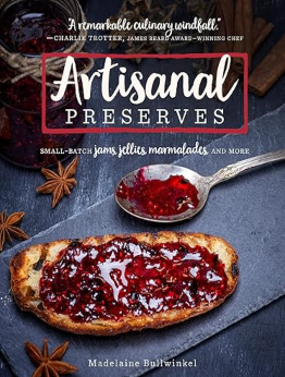 Artisanal Preserves by Madelaine Bullwinkel