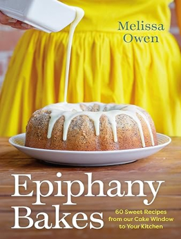 Epiphany Bakes by Melissa Owen