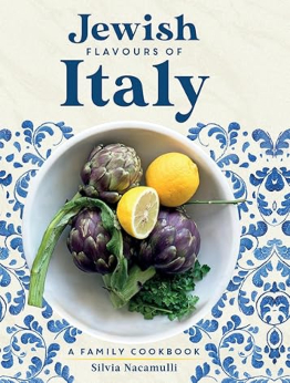 Jewish Flavours of Italy by Silvia Nacamulli