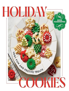 Good Housekeeping Holiday Cookies by Good Housekeeping