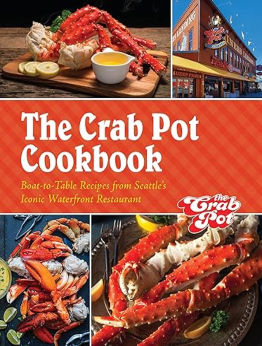 The Crab Pot Cookbook by The Griffith Family