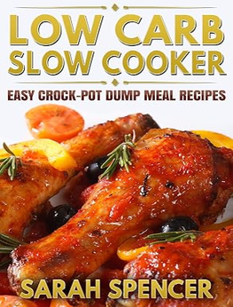 Low Carb Slow Cooker by Sarah Spencer