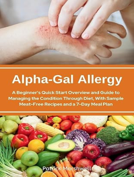 Alpha-Gal Allergy by Patrick Marshwell