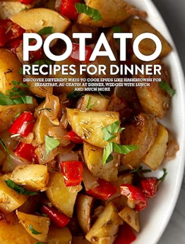 Potato Recipes For Dinner by BookSumo Press