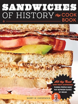 Sandwiches of History by Barry W. Enderwick