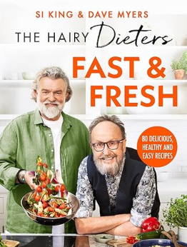 The Hairy Dieters’ Fast & Fresh by The Hairy Bikers