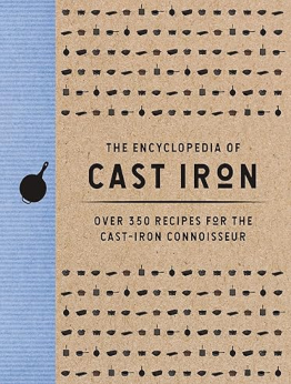 The Encyclopedia of Cast Iron by Cider Mill Press