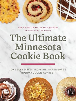 The Ultimate Minnesota Cookie Book by Lee Svitak Dean