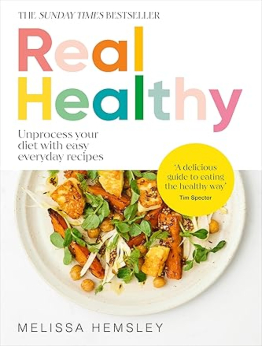 Real Healthy by Melissa Hemsley