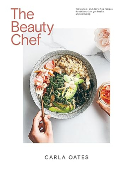 The Beauty Chef by Carla Oates