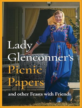 LADY GLENCONNER'S PICNIC PAPERS by Anne Glenconner