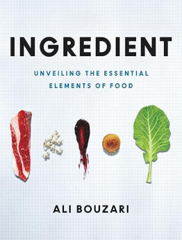 Ingredient by Ali Bouzari