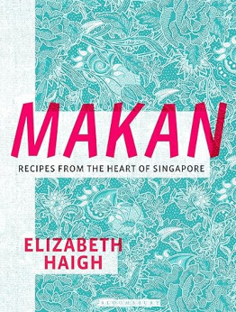 Makan by Elizabeth Haigh