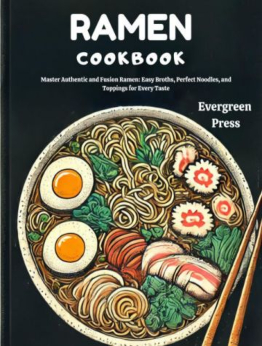 Ramen Cookbook by Evergreen Press