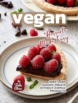 Vegan Desserts Made Easy by Rola Oliver