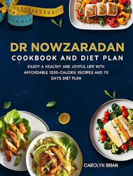 Dr. Nowzaradan Cookbook and Diet Plan by Carolyn Brian