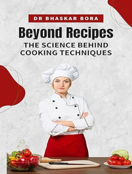 Beyond Recipes by Dr Bhaskar Bora