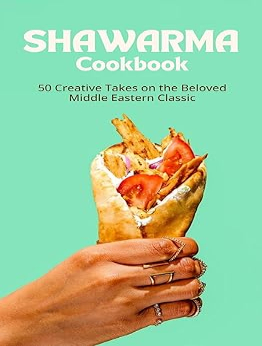 THE ULTIMATE SHAWARMA COOKBOOK by GILBERT C.A