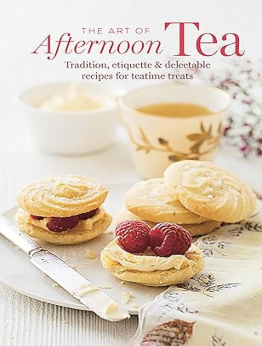 The Art of Afternoon Tea by Ryland Peters & Small