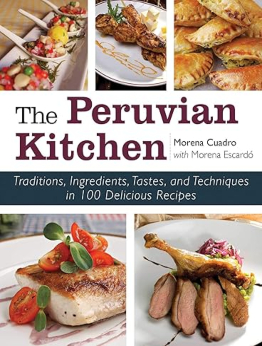 The Peruvian Kitchen by Morena Cuadra