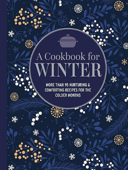 A Cookbook for Winter by Ryland Peters & Small