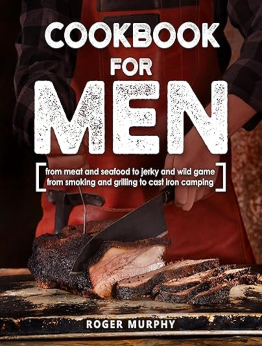 Cookbook for Men by Roger Murphy